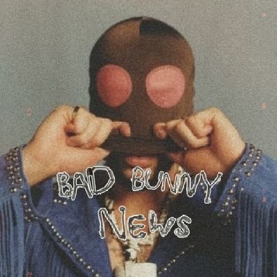 Bad Bunny News 🎶