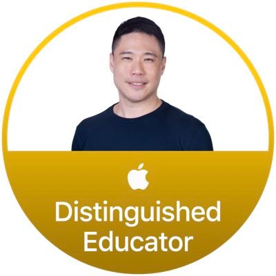  Apple Distinguished Educator • Google Certified Innovator • Visionary • Catalyst • Observer • Reflector • Designer • Storyteller • Advisor • Californian in HK