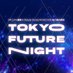 TOKYO FUTURE NIGHT (@info_tfn) Twitter profile photo TOKYO FUTURE NIGHT (@info_tfn) Twitter profile photo