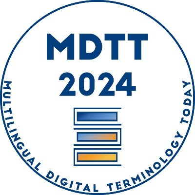 3rd Conference on Multilingual Digital Terminology Today (MDTT) - 27 - 28 June 2024, Granada, Spain