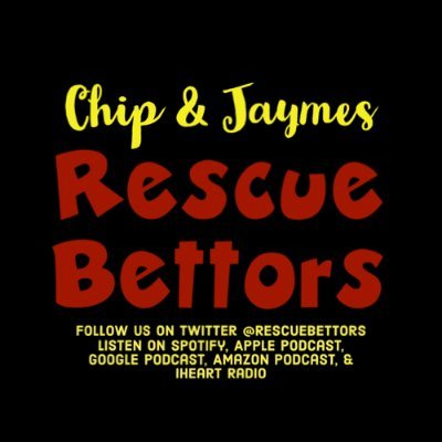 Chip & Jaymes Rescue Bettors