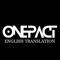ONE PACT ENGLISH TRANSLATIONS (@onepacted) 's Twitter Profile