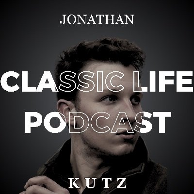 #podcaster The host of the Classic Life Podcast