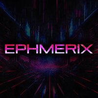 EPHMERIX (@ephmerix) 's Twitter Profile