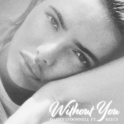 UK artist. My first single “WITHOUT YOU” is out now