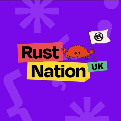 Rust Nation is Europe's largest conference dedicated to the Rust programming language. Returning to London on 26th-28th March 2024, get your spot now!