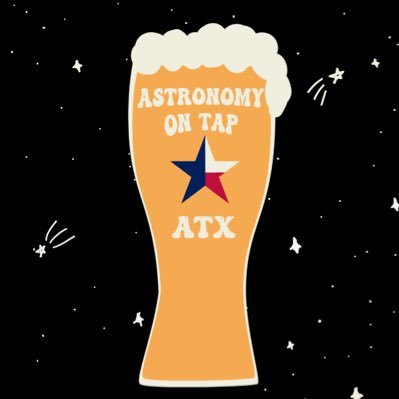 🍻Next Event: April 9th @ 7:30 pm at Celis Brewery 🔭 Monthly meet-ups in Austin, TX to explore the universe one craft-beer at a time!