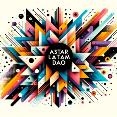 Astar Latam DAO Conectando latinos globalmente. Impulsando ideas innovadoras en el ecosistema ASTAR. Educando sobre blockchain y Web3