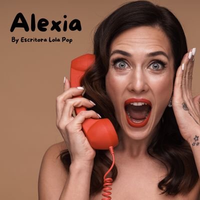 Los mundos de Alexia son parte de un personaje de ficción. Despierta a los dos bandos: o la amas o la odias, con ella no hay putos grises 😜