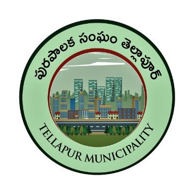 TELLAPUR MUNICIPALITY-An energy efficient, plastic controlled & a Green Town. Strive to become swachh Town, clean, beautiful and healthy under Swachh Telangana.
