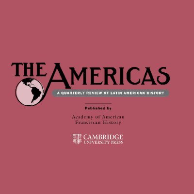 The Americas: A Quarterly Review of Latin American History. Published by @CambridgeUP.