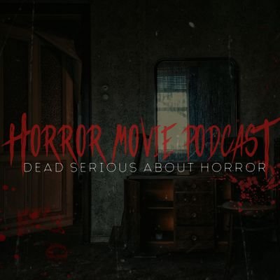 Horror Movie Podcastさんのプロフィール画像