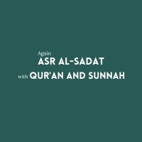 Again Asr al-Sadat with Qur'an and Sunnah(@sunnah_an76565) 's Twitter Profile Photo