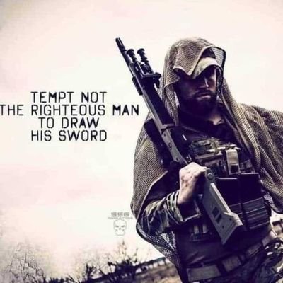 ⚔️Tempt Not the Righteous Man to Draw His Sword ⚔️       
✝️ Warrior for Christ ✝️      🇺🇲💯 MAGA Patriot🇺🇸    🚫Dm's🚫