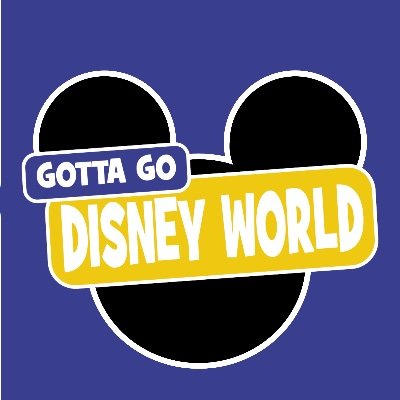 Gotta Go Disney World