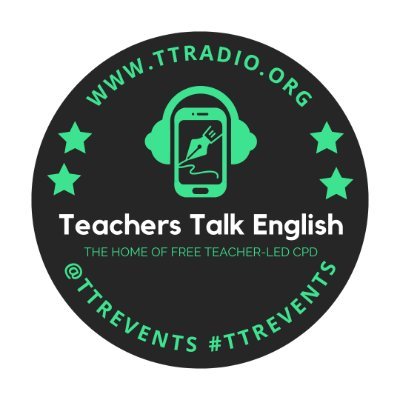 Teachers Talk English - part of Teachers Talk Radio Events, providing free teacher-led CPD for English teachers.