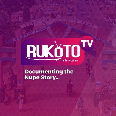 We are RukotoTV, Facts-first, Issue oriented News & Media organisation. We give Nupes voice that's heard the world over.
#NupeIsEqaulToTheTask