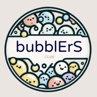 BubblErS Club (@bubblersclub) 's Twitter Profile