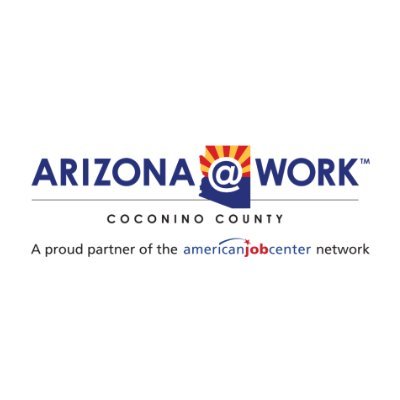 Helping Job seekers find careers & Helping Employers find talent!  Arizona@Work Coconino County