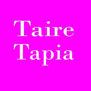 #TaireTapia
