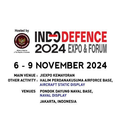 Indo Defence 2024 Expo & Forum
🗓️ 6 - 9 November 2024
📍JIExpo Kemayoran, Jakarta.
📍Halim Perdana Kusuma Air Force Base.
📍Pondok Dayung Naval Base.