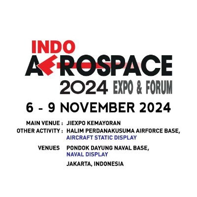 Indo Aerospace Expo & Forum
🗓 6 - 9 November 2024
📍JIExpo Kemayoran, Jakarta.
📍Halim Perdana Kusuma Air Force Base.
📍Pondok Dayung Naval Base.
