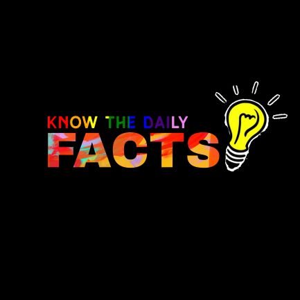 Know The Daily Facts💡
Let's Know Something New🧠