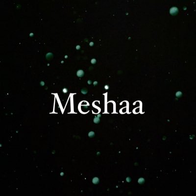 🦋 meshaa 🦋