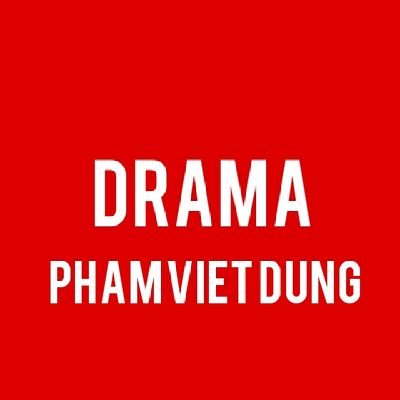 O Último Passageiro Ident Drama Pham Dung BAJILLIONAIRES Phan Viet Dung  GTCT  Drama Phan Dung TION 3S Huinfig BAJILLIONAIRE Vietnam MV CHANNEL El Pasajero