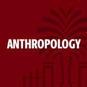 Four-field anthropology department at the University of South Carolina; undergraduate major/minor, Professional Archaeology MA, & traditional MA & PhD programs.