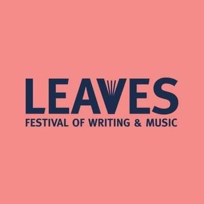 The Leaves Festival of Writing and Music 2023 has returned with a fantastic lineup of events. November 8th -11th. Visit our website for more information!