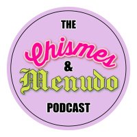 Chismes and Menudo Podcast(@chismesnmenudo) 's Twitter Profile Photo