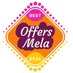 Offers Mela (@melaoffers09) Twitter profile photo Offers Mela (@melaoffers09) Twitter profile photo