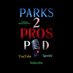 Parks 2 Pros Pod (@Parks2ProsPod) Twitter profile photo