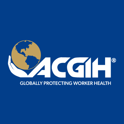 ACGIH® - American Conference of Governmental Industrial Hygienists: A 501(c)(3) charitable scientific organization advancing occupational & environmental health