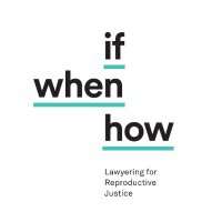 If/When/How: Lawyering for Reproductive Justice(@ifwhenhow) 's Twitter Profile Photo