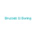 Brussels Is Boring 𝕏 🇧🇪 (@brusselsboring) Twitter profile photo Brussels Is Boring 𝕏 🇧🇪 (@brusselsboring) Twitter profile photo