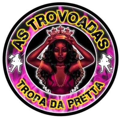 As Trovoadas / Organizadora Grupo Todas Bateboletes Pretta 💪 / Família amor maior ❤️