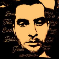 Bret Flat Earth Bible Jesus(@bretfebibljesus) 's Twitter Profile Photo