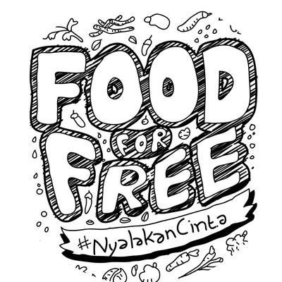 #FoodForFreeIndonesia
#NyalakanCinta 
#CintaAnakIndonesia