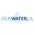 OurWaterLA (@ourwaterla) Twitter profile photo