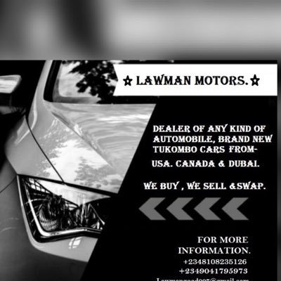 Lawman autos 🚙 Dealer in all kinds of automobiles!! Salon/ SUV/ TRUCK/ BUS 🚗 Brand new Cars / Tokumbo Cars / Nigerian use Cars. 🚘