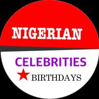 Nigerian Celebrities Birthdays(@NCBirthdays) 's Twitter Profile Photo