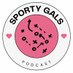 Sporty Gals Podcast (@SportyGalsPod) Twitter profile photo