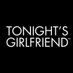 Tonight’s Girlfriend (@tonightsgf) Twitter profile photo Tonight’s Girlfriend (@tonightsgf) Twitter profile photo