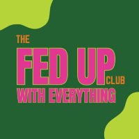 The Fed Up Club(@TheFedUpClub) 's Twitter Profile Photo