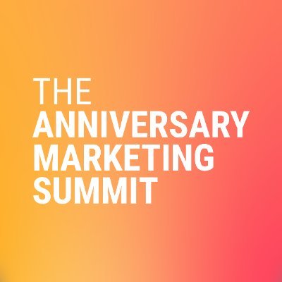 The Anniversary Marketing Summit