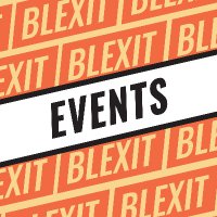 BLEXIT Events(@BLEXITEvents) 's Twitter Profileg