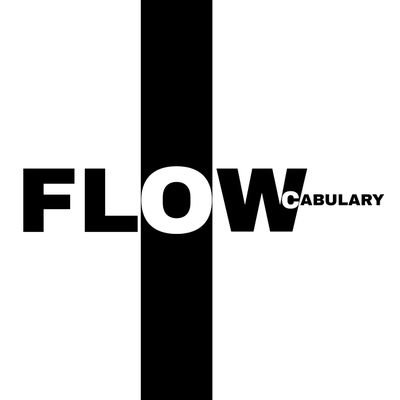 FLOWCABULARY