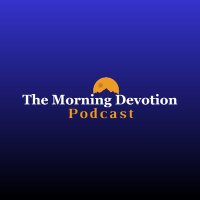 The Morning Devotion(@TMDdaily) 's Twitter Profile Photo